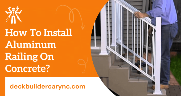 how-to-install-aluminum-railing-on-concrete-just-8-steps